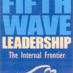 Fifth Wave Leadership: The Internal Frontier